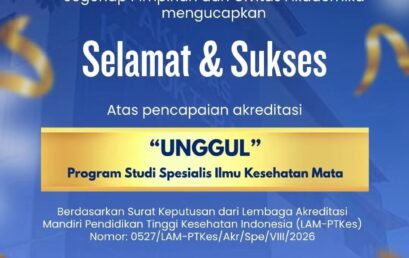 Program Studi Spesialis Ilmu Kesehatan Mata FK Unsrat Raih Akreditasi “Unggul”
