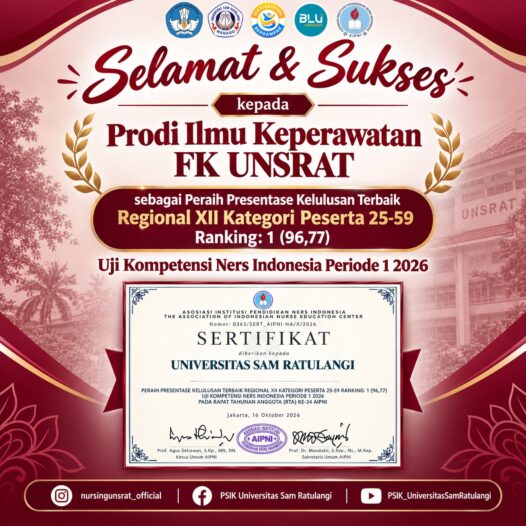 Prodi Ilmu Keperawatan FK UNSRAT Raih Peringkat 1 Regional XII dengan Persentase Kelulusan Terbaik UKNI Periode 1 Tahun 2026